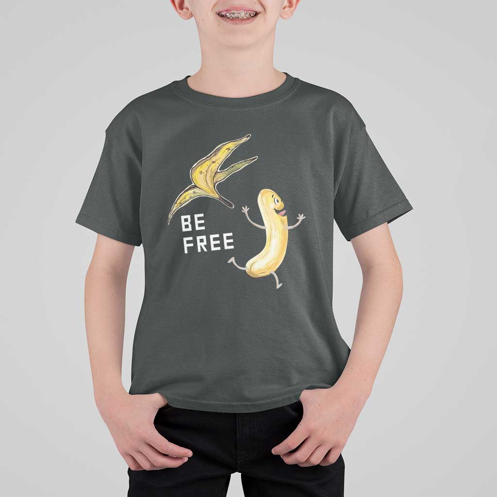 Funny Banana Striptease Be Free Graphic T Shirt For Kid