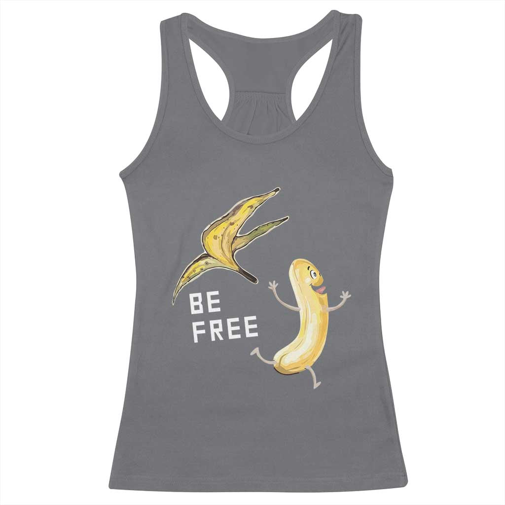 Funny Banana Striptease Be Free Graphic Racerback Tank Top