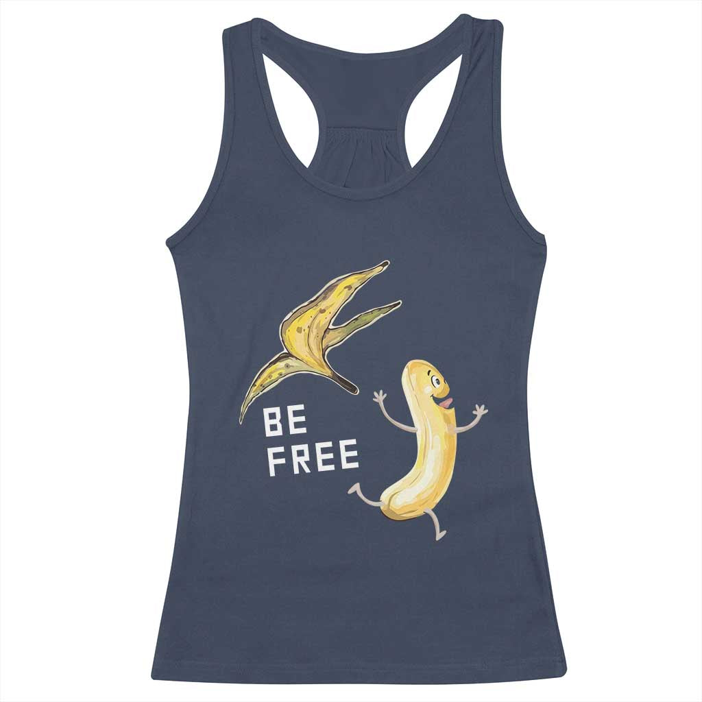 Funny Banana Striptease Be Free Graphic Racerback Tank Top