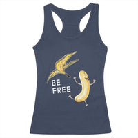 Funny Banana Striptease Be Free Graphic Racerback Tank Top