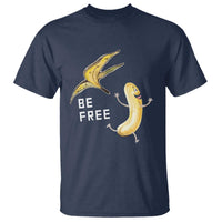 Funny Banana Striptease Be Free Graphic T Shirt