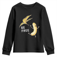 Funny Banana Striptease Be Free Graphic Youth Sweatshirt