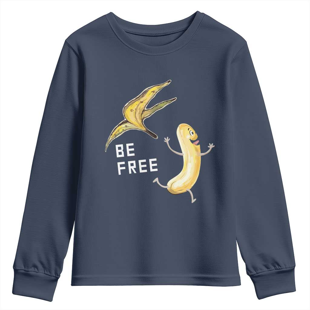 Funny Banana Striptease Be Free Graphic Youth Sweatshirt