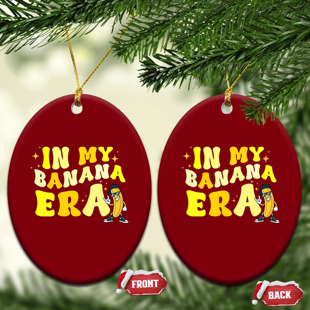 Funny In My Banana Era Graphic Ceramic Ornament Retro Fruit Lover