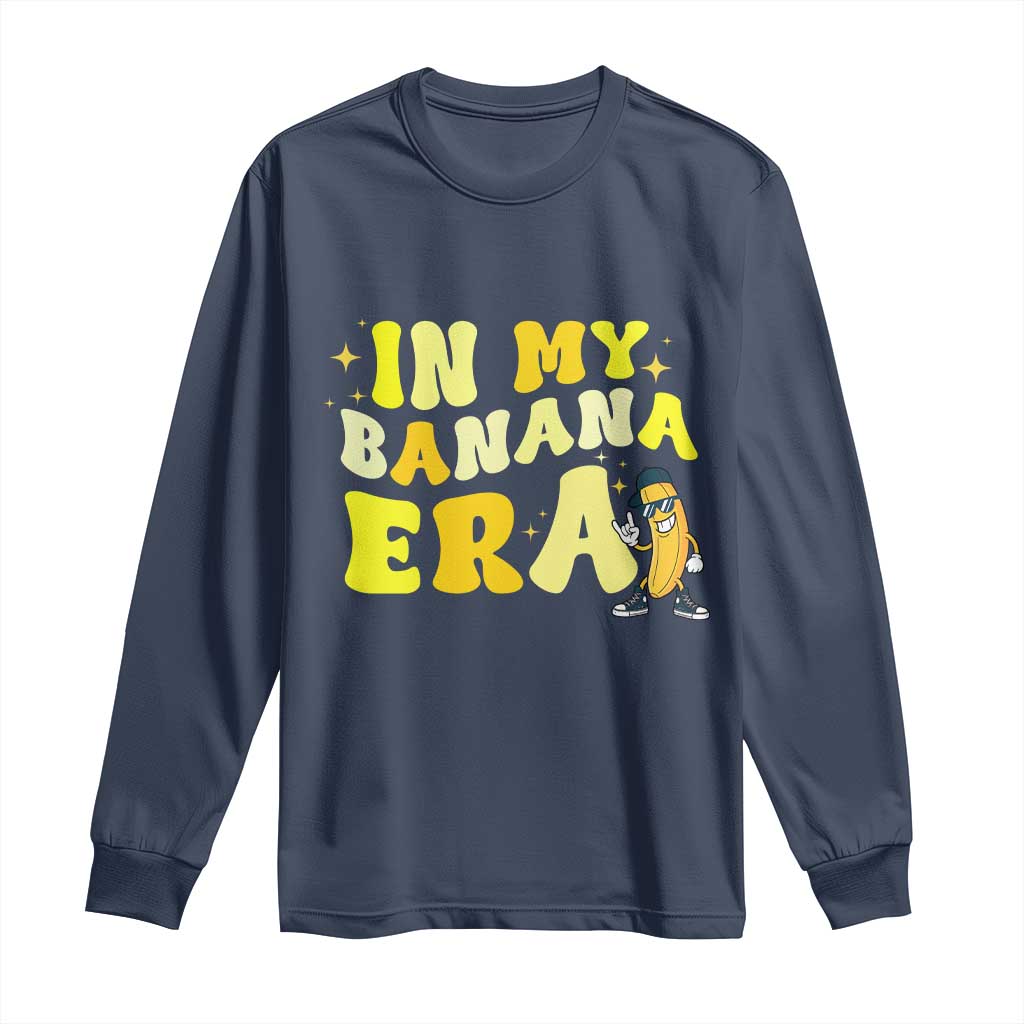 Funny In My Banana Era Graphic Long Sleeve Shirt Retro Fruit Lover