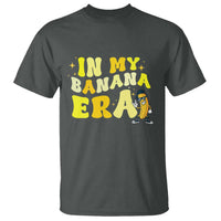 Funny In My Banana Era Graphic T Shirt Retro Fruit Lover
