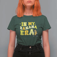 Funny In My Banana Era Graphic T Shirt For Women Retro Fruit Lover