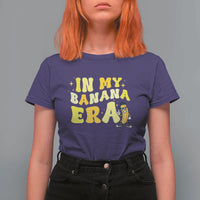 Funny In My Banana Era Graphic T Shirt For Women Retro Fruit Lover