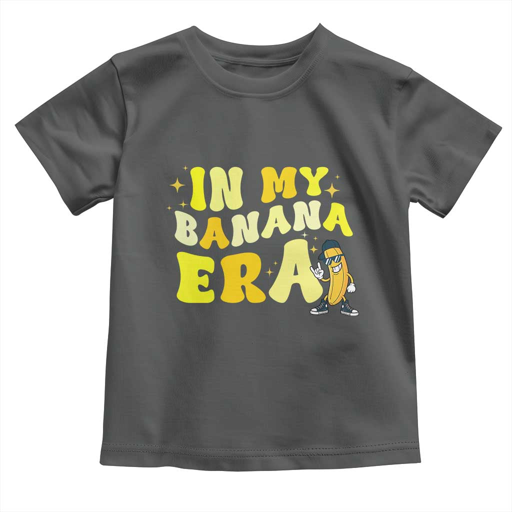 Funny In My Banana Era Graphic Toddler T Shirt Retro Fruit Lover