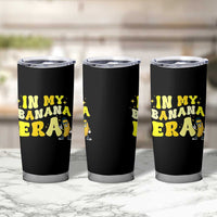 Funny In My Banana Era Graphic Tumbler Cup Retro Fruit Lover