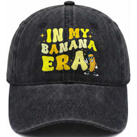 Funny In My Banana Era Graphic Washed Cotton Baseball Cap Retro Fruit Lover
