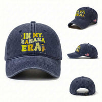 Funny In My Banana Era Graphic Washed Cotton Baseball Cap Retro Fruit Lover