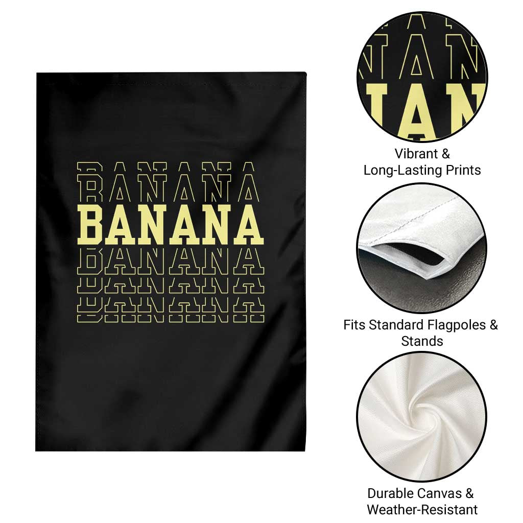Banana Layered Text Graphic Garden Flag Banana Lover Gift