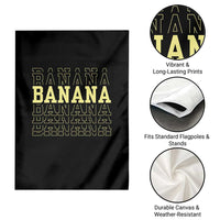 Banana Layered Text Graphic Garden Flag Banana Lover Gift