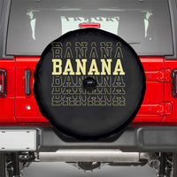 Banana Layered Text Graphic Spare Tire Cover Banana Lover Gift