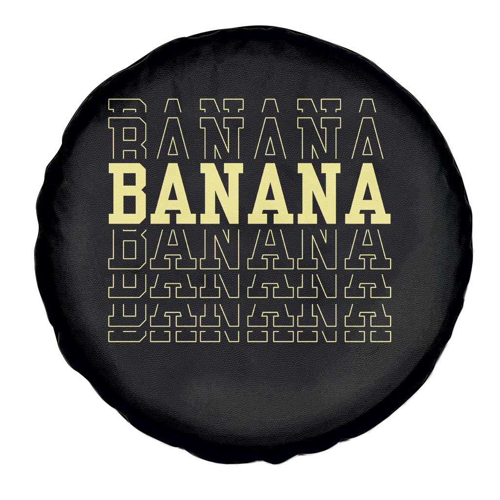 Banana Layered Text Graphic Spare Tire Cover Banana Lover Gift