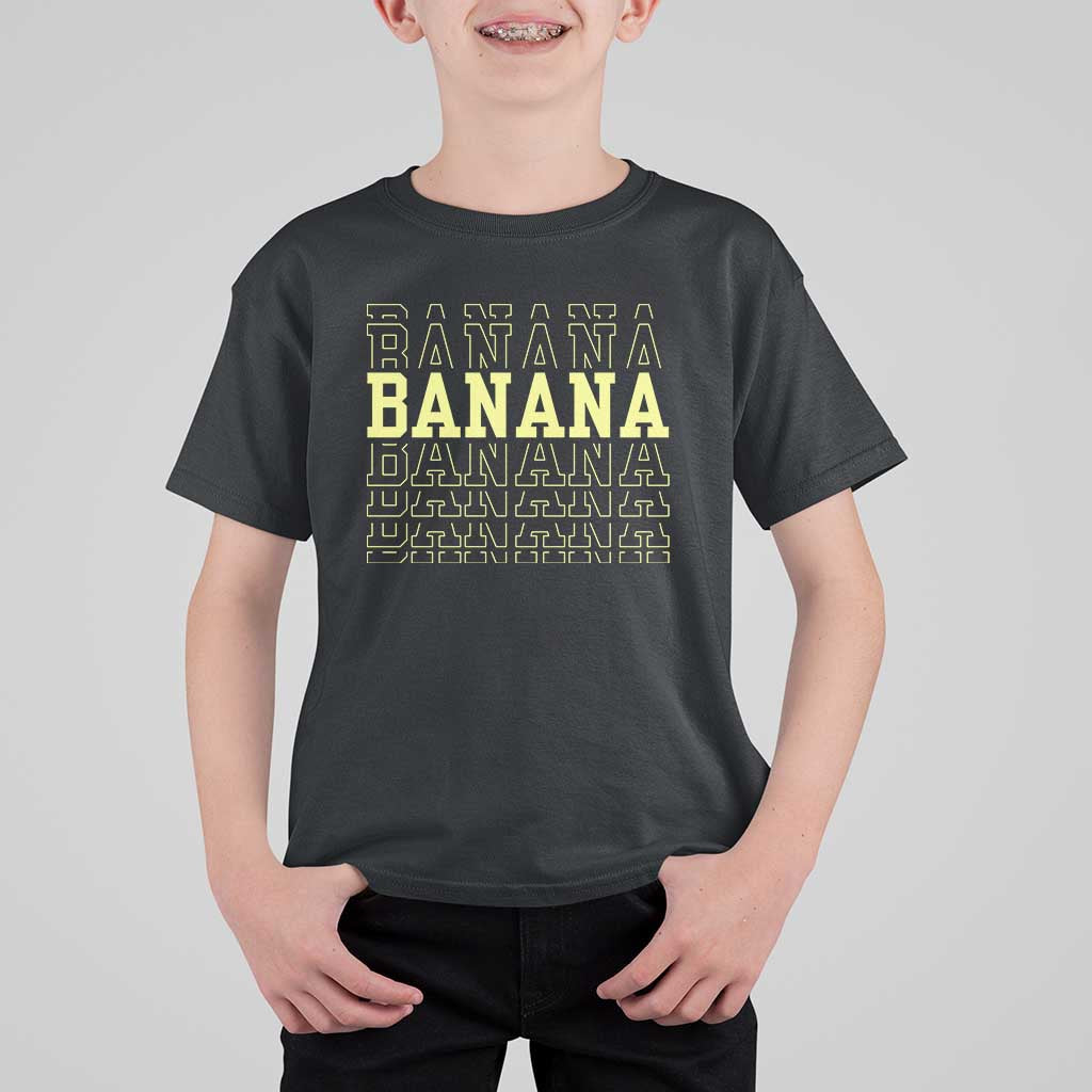 Banana Layered Text Graphic T Shirt For Kid Banana Lover Gift
