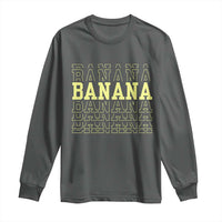 Banana Layered Text Graphic Long Sleeve Shirt Banana Lover Gift