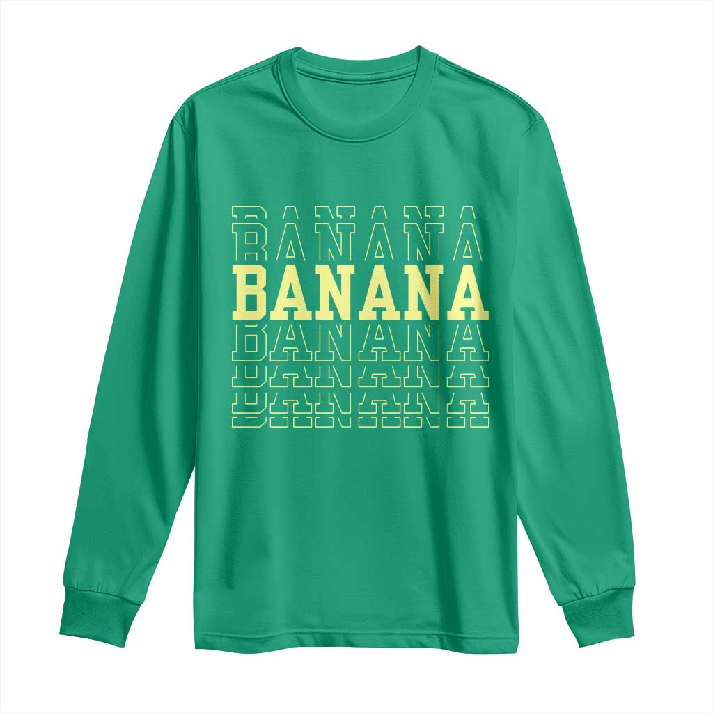 Banana Layered Text Graphic Long Sleeve Shirt Banana Lover Gift