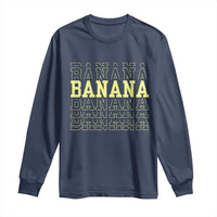 Banana Layered Text Graphic Long Sleeve Shirt Banana Lover Gift