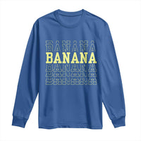 Banana Layered Text Graphic Long Sleeve Shirt Banana Lover Gift