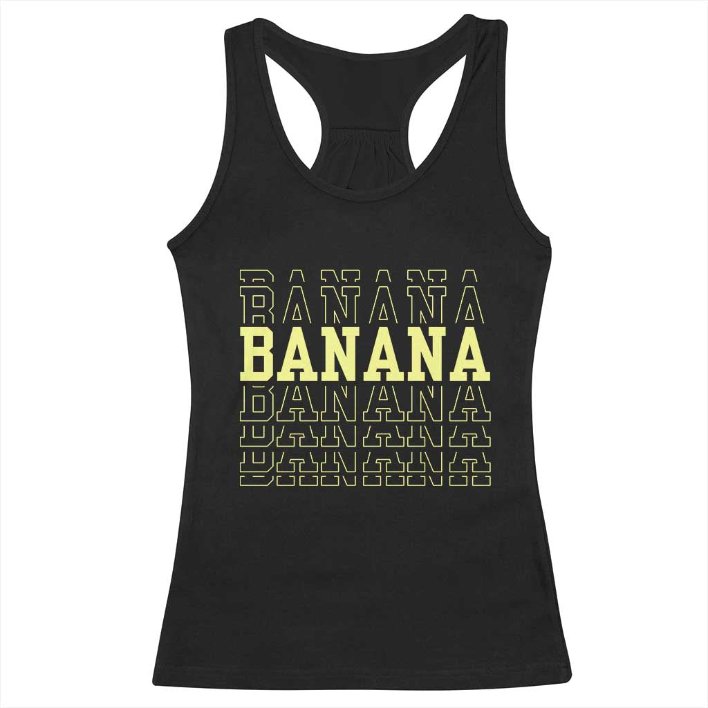 Banana Layered Text Graphic Racerback Tank Top Banana Lover Gift