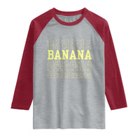Banana Layered Text Graphic Raglan Shirt Banana Lover Gift
