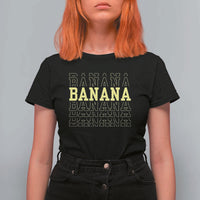 Banana Layered Text Graphic T Shirt For Women Banana Lover Gift