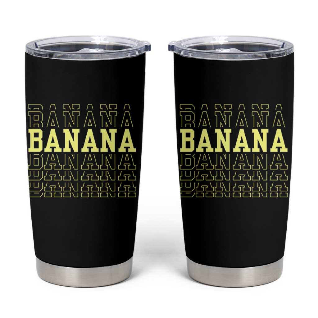 Banana Layered Text Graphic Tumbler Cup Banana Lover Gift
