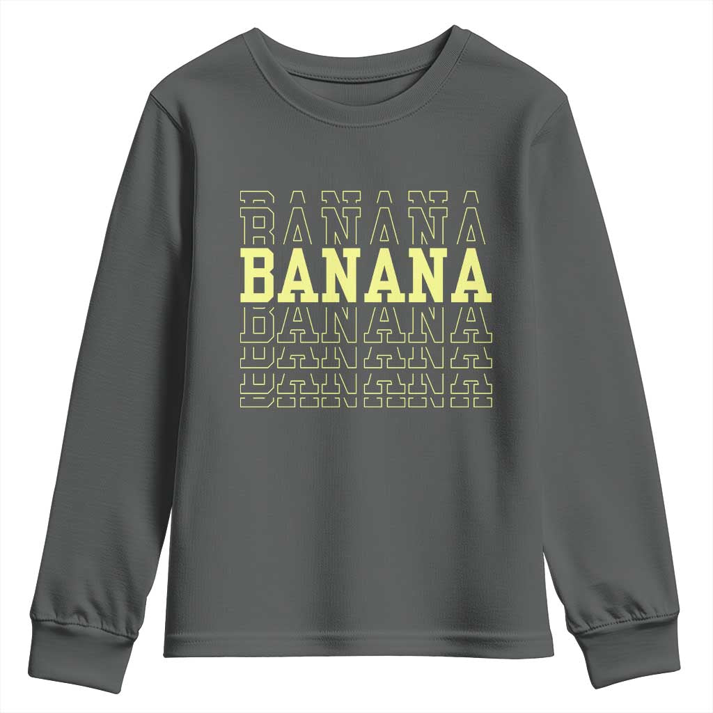 Banana Layered Text Graphic Youth Sweatshirt Banana Lover Gift