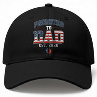 Promoted To Dad Est 2026 American Flag Baseball Cap Patriotic New Dad Gift