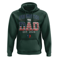 Promoted To Dad Est 2026 American Flag Hoodie Patriotic New Dad Gift