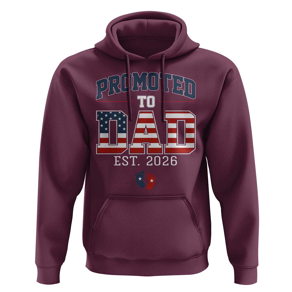 Promoted To Dad Est 2026 American Flag Hoodie Patriotic New Dad Gift