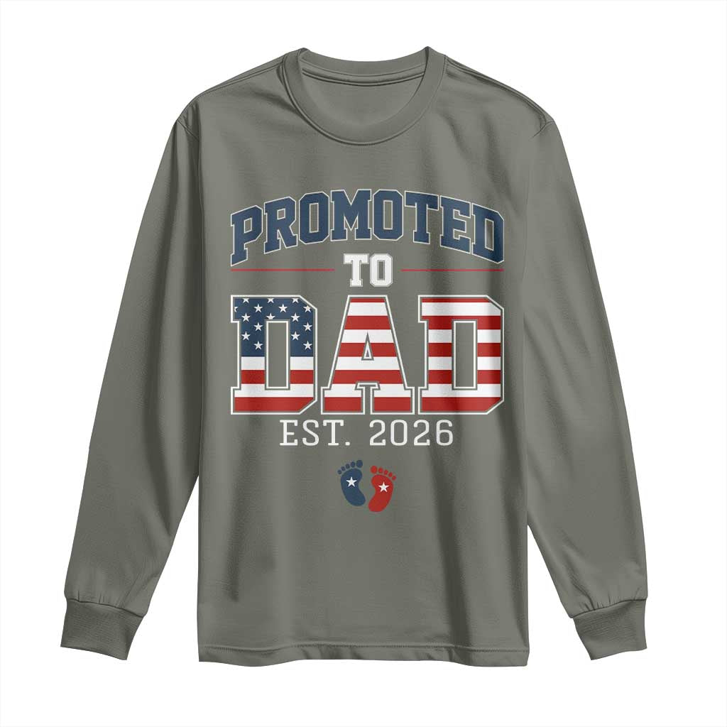 Promoted To Dad Est 2026 American Flag Long Sleeve Shirt Patriotic New Dad Gift