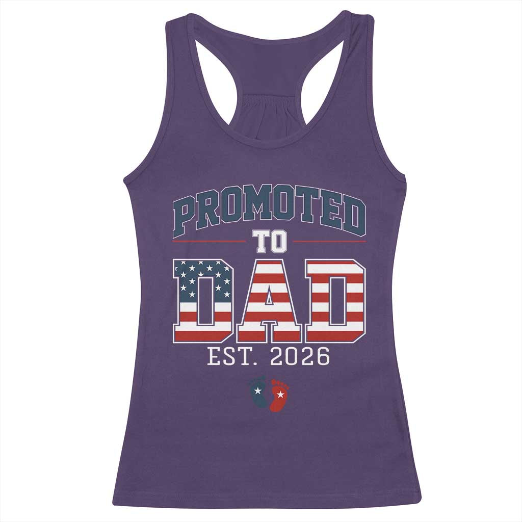 Promoted To Dad Est 2026 American Flag Racerback Tank Top Patriotic New Dad Gift