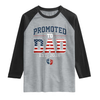Promoted To Dad Est 2026 American Flag Raglan Shirt Patriotic New Dad Gift
