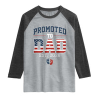 Promoted To Dad Est 2026 American Flag Raglan Shirt Patriotic New Dad Gift