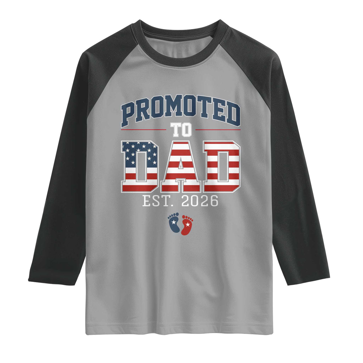 Promoted To Dad Est 2026 American Flag Raglan Shirt Patriotic New Dad Gift