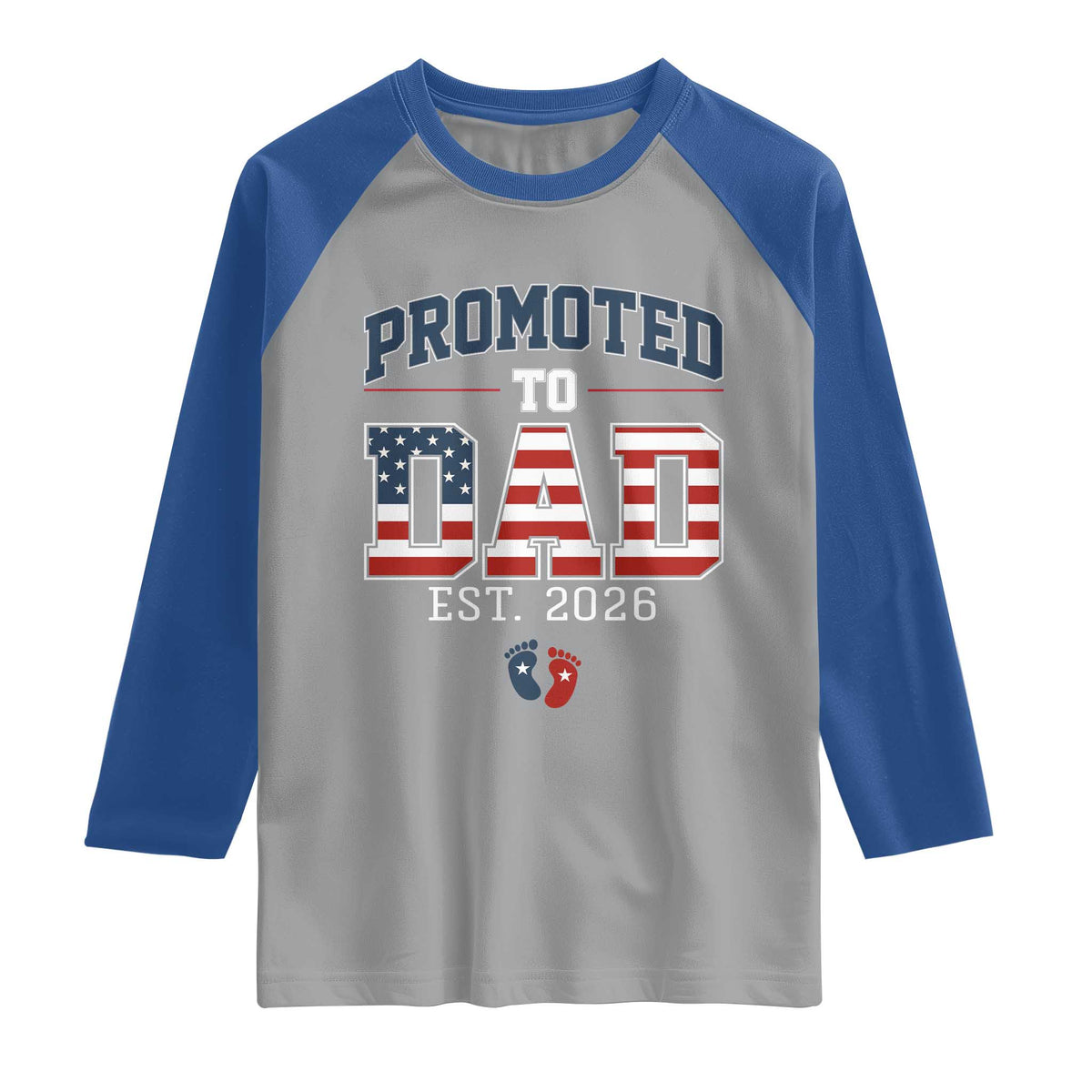 Promoted To Dad Est 2026 American Flag Raglan Shirt Patriotic New Dad Gift