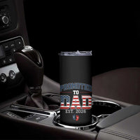 Promoted To Dad Est 2026 American Flag Skinny Tumbler Patriotic New Dad Gift