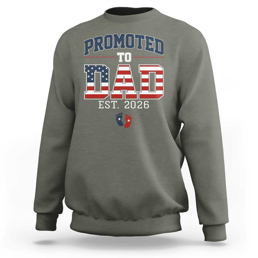 Promoted To Dad Est 2026 American Flag Sweatshirt Patriotic New Dad Gift