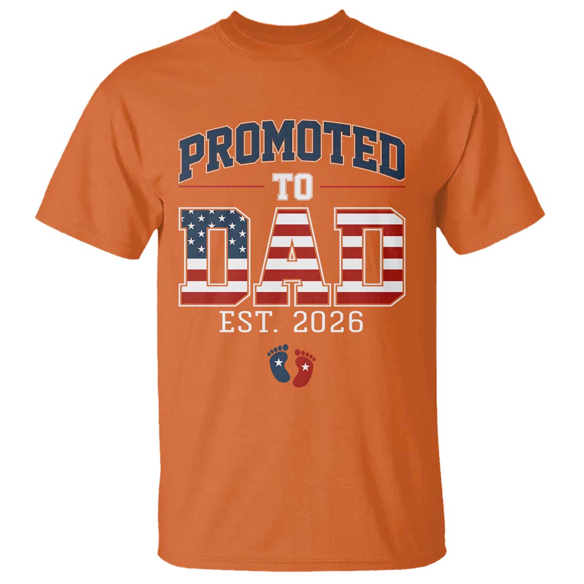 Promoted To Dad Est 2026 American Flag T Shirt Patriotic New Dad Gift
