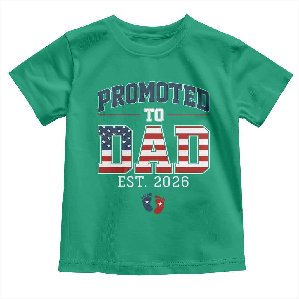 Promoted To Dad Est 2026 American Flag Toddler T Shirt Patriotic New Dad Gift