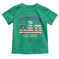 Promoted To Dad Est 2026 American Flag Toddler T Shirt Patriotic New Dad Gift