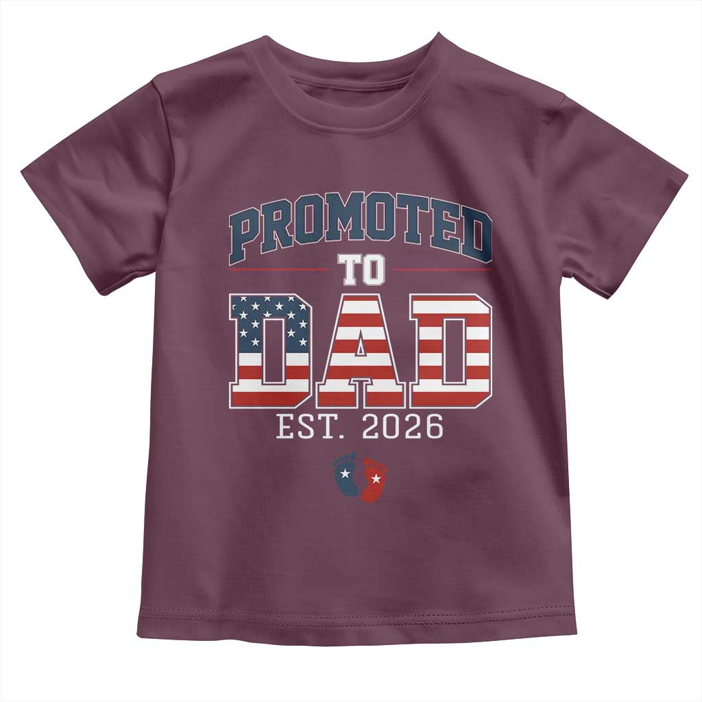 Promoted To Dad Est 2026 American Flag Toddler T Shirt Patriotic New Dad Gift