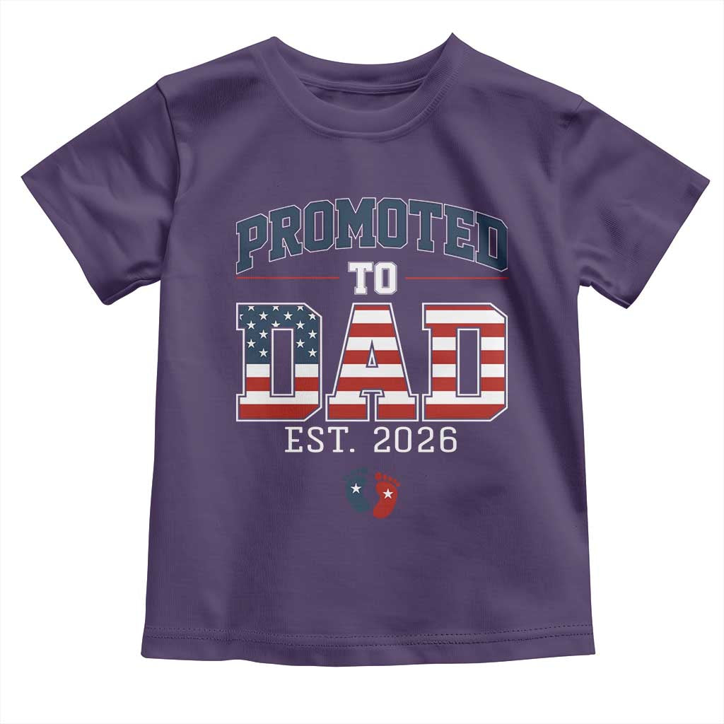 Promoted To Dad Est 2026 American Flag Toddler T Shirt Patriotic New Dad Gift