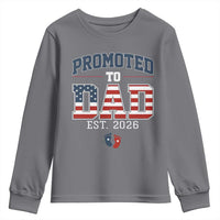 Promoted To Dad Est 2026 American Flag Youth Sweatshirt Patriotic New Dad Gift
