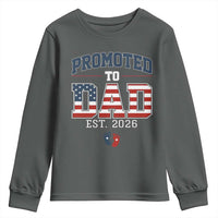 Promoted To Dad Est 2026 American Flag Youth Sweatshirt Patriotic New Dad Gift
