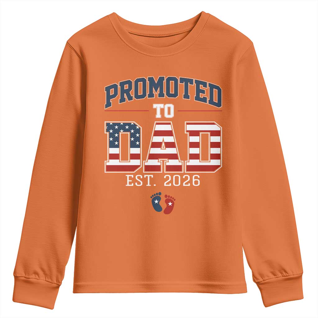 Promoted To Dad Est 2026 American Flag Youth Sweatshirt Patriotic New Dad Gift