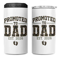 Camouflage Promoted To Dad Est 2026 4 in 1 Can Cooler Tumbler Camo Pregnancy Announcement Graphic